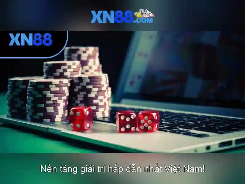 xn88 - Nền tảng cược trực tuyến đáng tin cậy