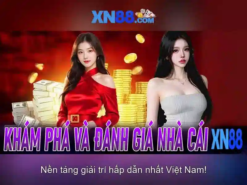 xn88 là gì? Khám phá nền tảng đánh cược và trò chơi trực tuyến