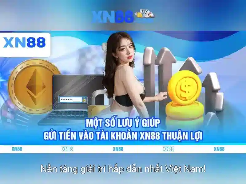 xn88: nền tảng cá cược trực tuyến đáng tin cậy